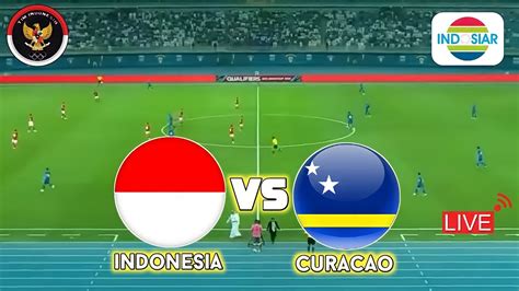 indonesia vs curacao live